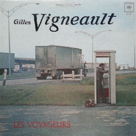 Les voyageries lyrics [Gilles Vigneault]