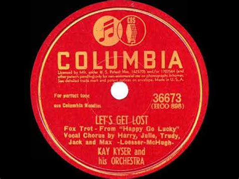 Let's Get Lost lyrics [Kay Kyser & His Orchestra]