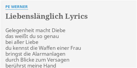 Liebenslänglich lyrics [Pe Werner]