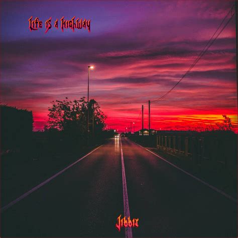 Life‘is‘a‘Highway lyrics [Jibbit]