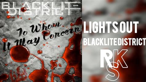 Lights Out lyrics [Blacklite District]