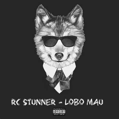 Lobo Mau lyrics [RC STUNNER]