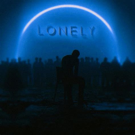 Lonely lyrics [Loh]