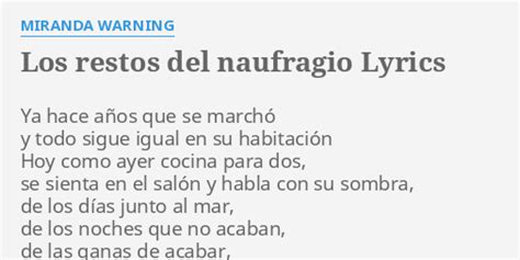 Los Restos Del Naufragio lyrics [Miranda Warning]