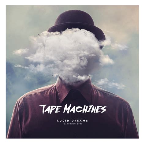 Lucid Dreams lyrics [Tape Machines]