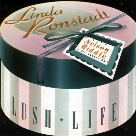 Lush Life lyrics [Linda Ronstadt]