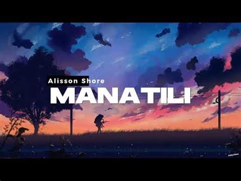 MANATILI lyrics [Alisson Shore]