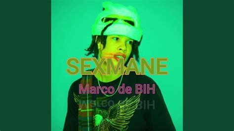 Marco de BIH lyrics [Sexmane]