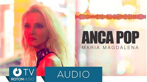 Maria Magdalena lyrics [Anca Pop]