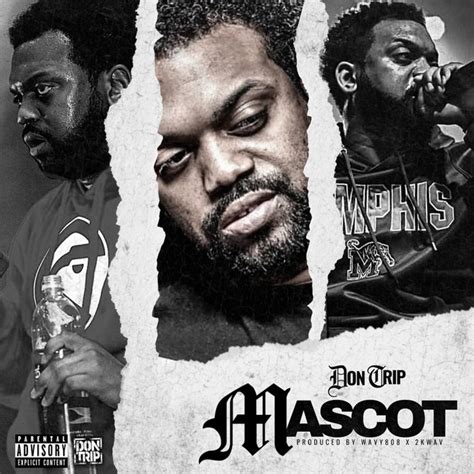 Mascot lyrics [Don Trip]