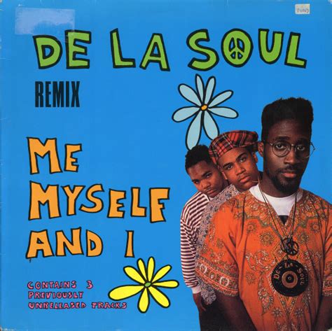 Me Myself and I lyrics [De La Soul]