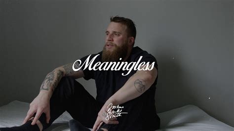 Meaningless lyrics [Joshua Luke Smith]