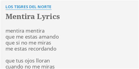 Mentira lyrics [Los Tigres Del Norte]