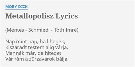 Metallopolisz lyrics [Mobydick]