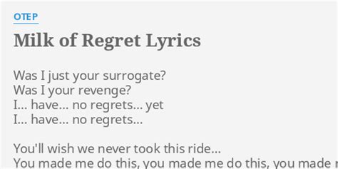 Milk Of Regret lyrics [Otep]