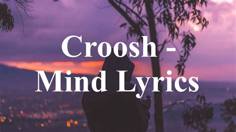 Mind lyrics [Croosh]