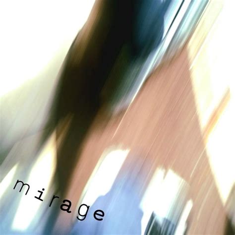 Mirage lyrics [Elle of the Wilds]