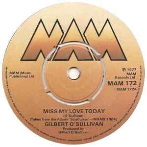Miss My Love Today lyrics [Gilbert O'Sullivan]