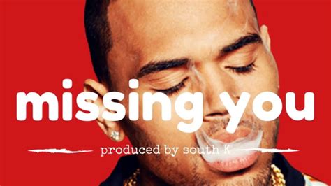 Missin' You lyrics [Chris Brown]