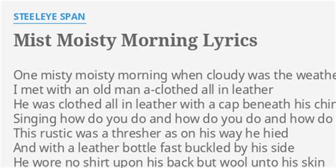 Misty Moisty Morning lyrics [Steeleye Span]