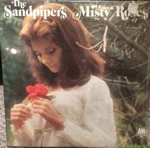 Misty Roses lyrics [The Sandpipers]