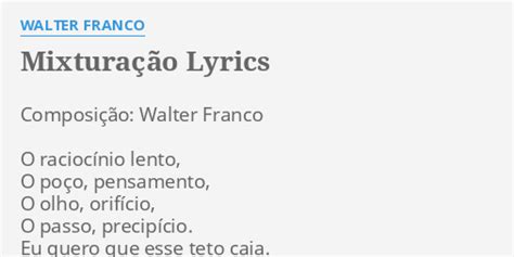 Mixturação lyrics [Walter Franco]