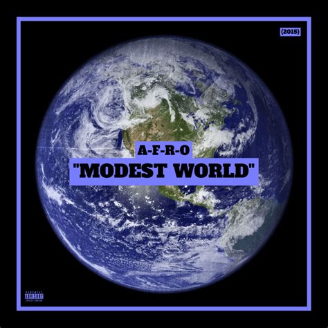 Modest World lyrics [A-F-R-O]