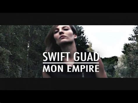 Mon empire lyrics [Swift Guad]