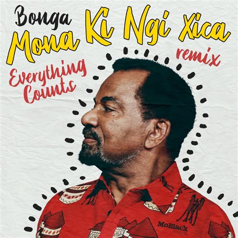 Mona Ki Ngi Xica lyrics [Bonga]