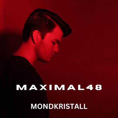 Mondkristall lyrics [MAXIMAL48]