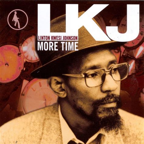 More Time lyrics [Linton Kwesi Johnson]