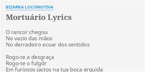 Mortuário lyrics [Bizarra Locomotiva]