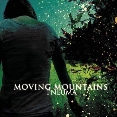 Moving Mountains lyrics [Colourhaus]