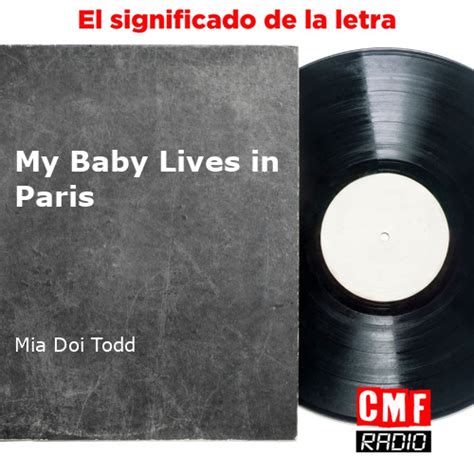 My Baby Lives In Paris lyrics [Mia Doi Todd]