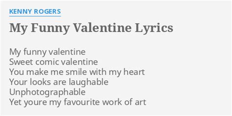 My Funny Valentine lyrics [Kenny Rogers]
