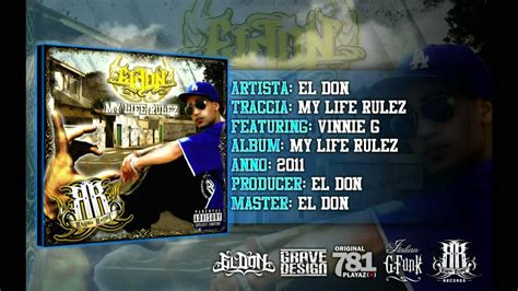 My Life Rulez lyrics [El Don]