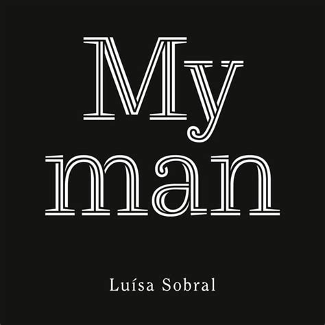 My Man lyrics [Luísa Sobral]