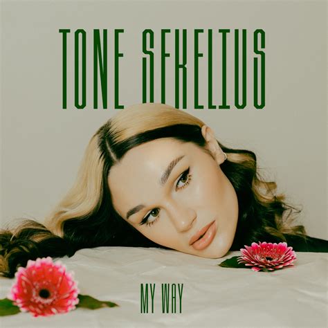 My Way lyrics [Tone Sekelius]