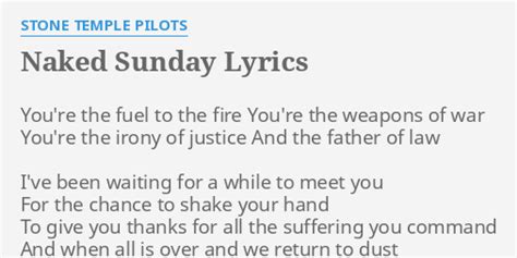 Naked Sunday lyrics [Stone Temple Pilots]