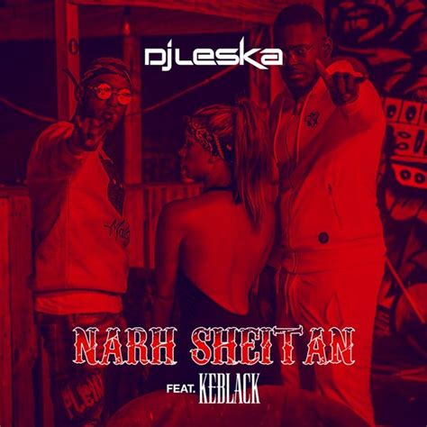 Narh Sheitan lyrics [DJ Leska]