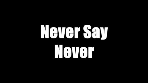 Never Say Never lyrics [KMFDM]