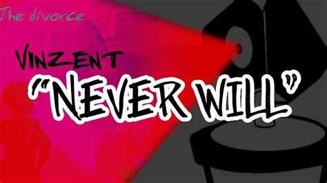 Never Will lyrics [Vinzent]