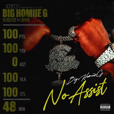 No Assist lyrics [Big Homiie G]