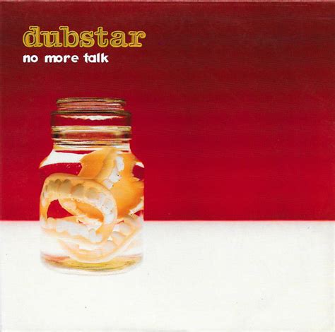 No More Talk lyrics [Dubstar]