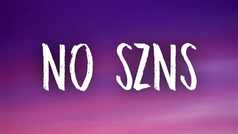 No Szns lyrics [Jean Dawson]