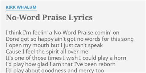 No-word Praise lyrics [Kirk Whalum]