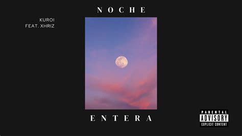 Noche Entera lyrics [Icycold]