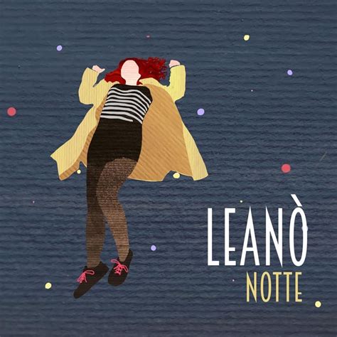 Notte lyrics [Leanò (ITA)]