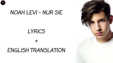 Nur Sie lyrics [Noah Levi]