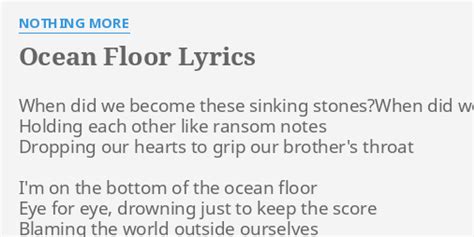 Ocean Floor lyrics [Nothing More]